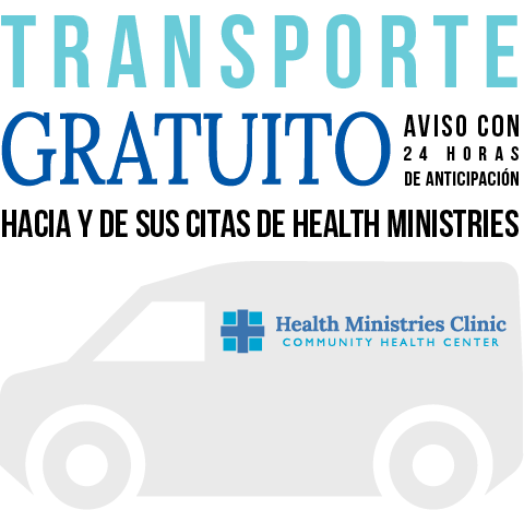 Transporte Gratuito - Aviso con 24 horas de anticipación - Hacia y de sus citas de Health Ministries