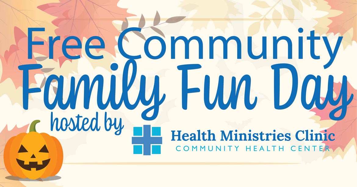 Free Community Family Fun Day hosted by Health Ministries Clinic